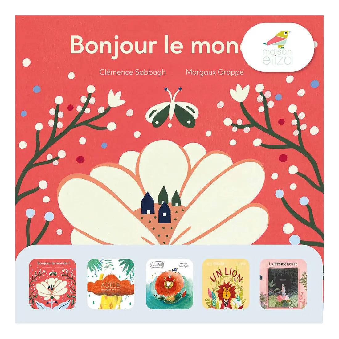 À la découverte - 5 histoires de Maison Eliza