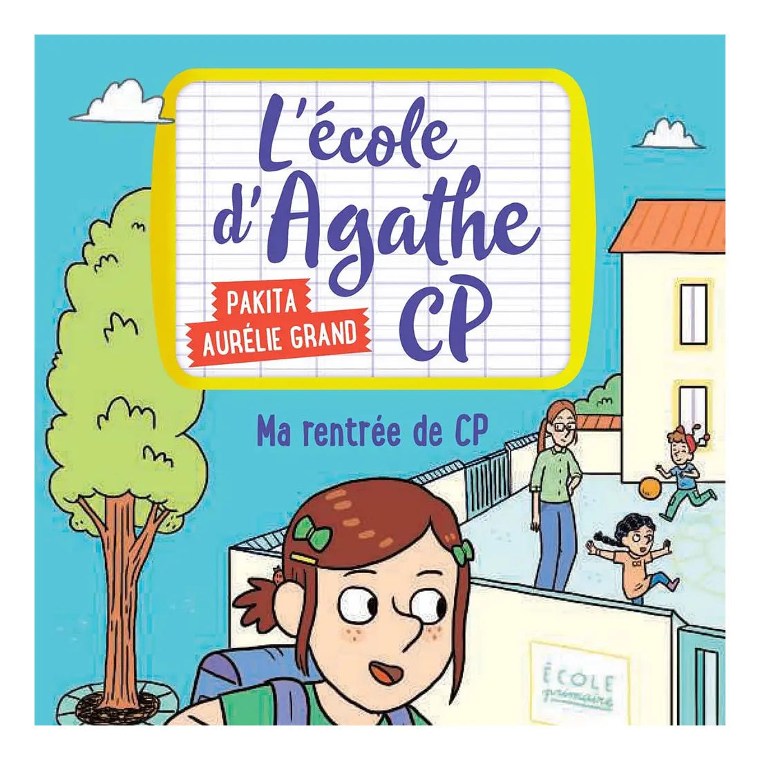 L'école d'Agathe - 6 histoires de Rageot