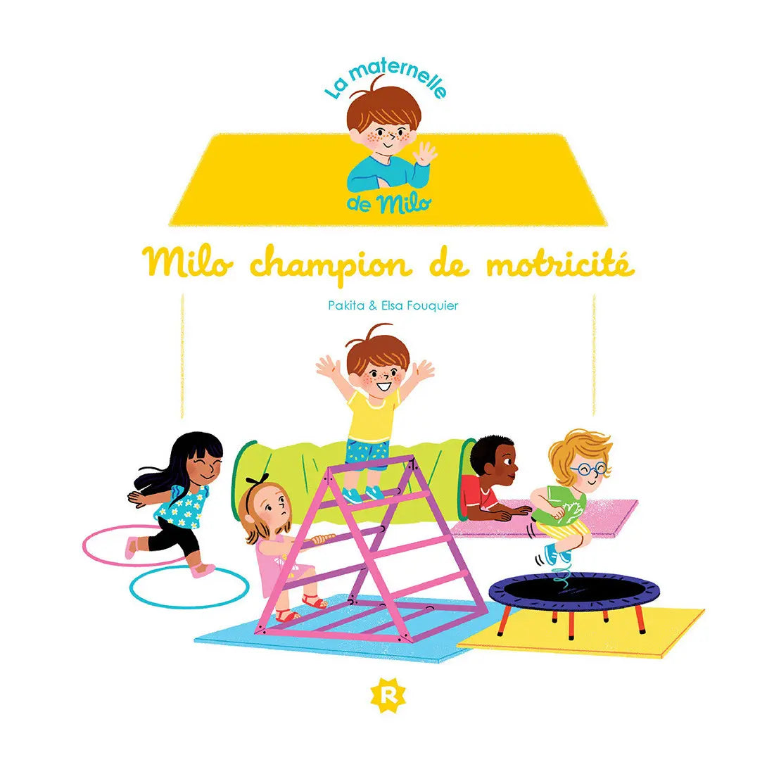 La maternelle de Milo - 6 histoires de Rageot